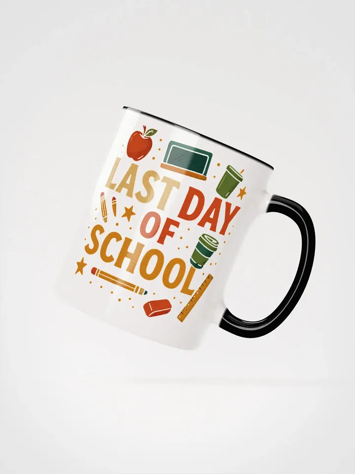 Last Day of School Mug – Colorful Teacher Coffee Cup product image (23)
