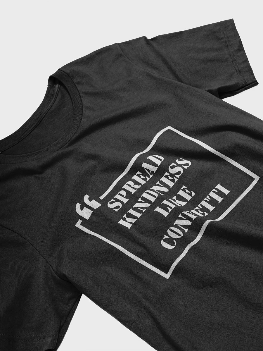 Spread Kindness T-Shirt #540 product image (3)