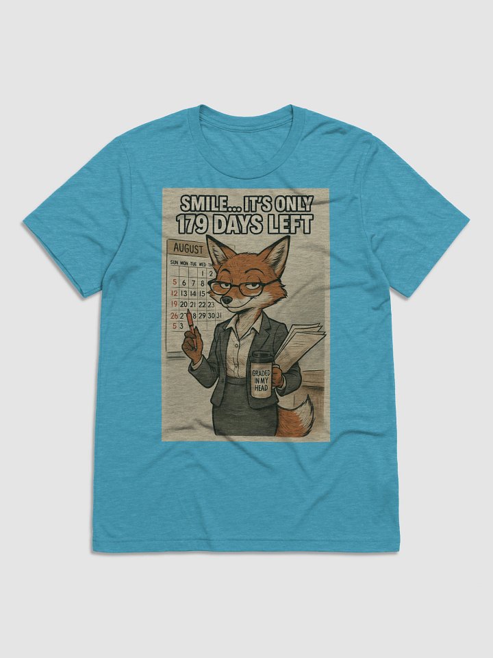 Teacher Fox August Countdown T-Shirt product image (5)