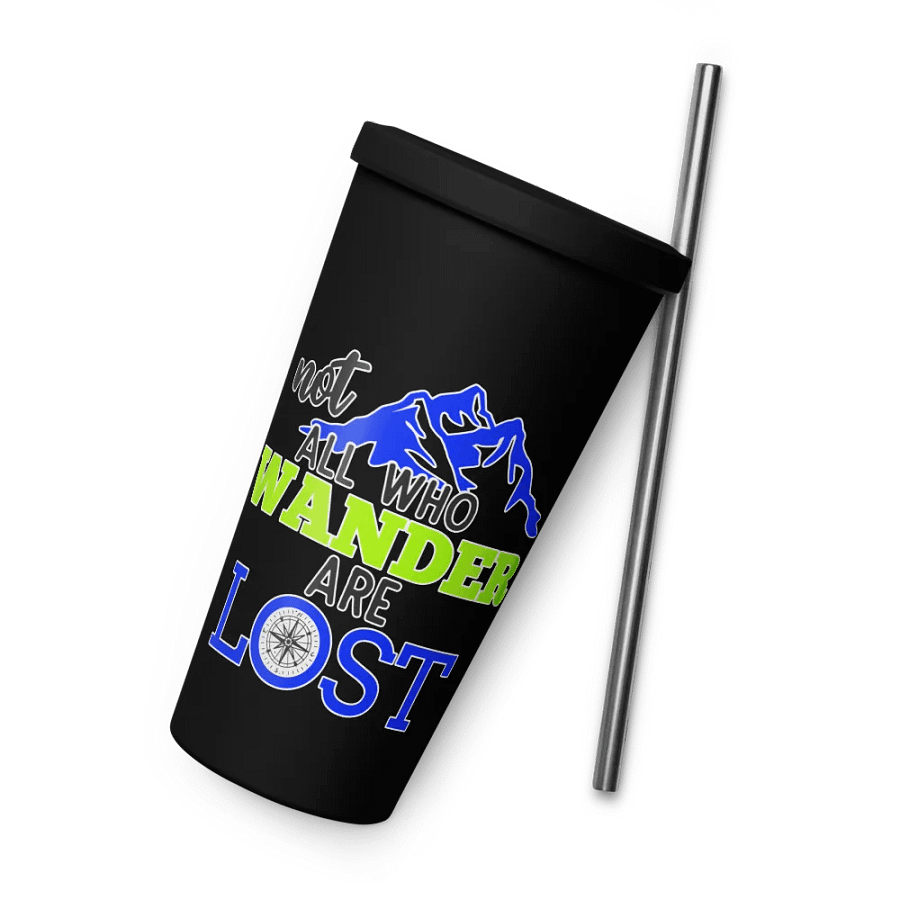 Not All Who Wander Are Lost v2 Insulated Tumbler product image (10)
