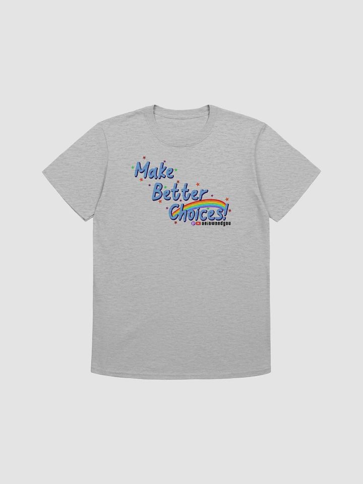 Make Better Choices Vertical Tshirt product image (2)