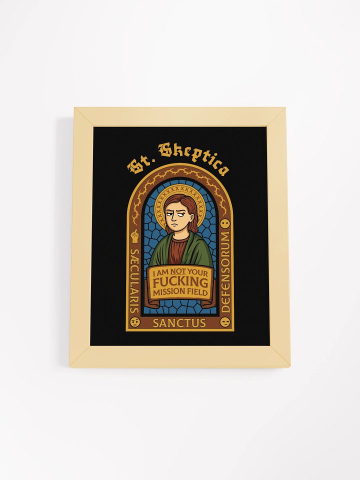 St. Skeptica - Not Your Mission Field Print (Explicit) product image (1)