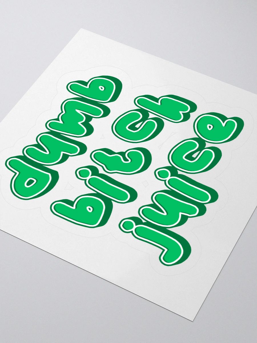 Dumb Bitch Juice Sticker - Green product image (3)