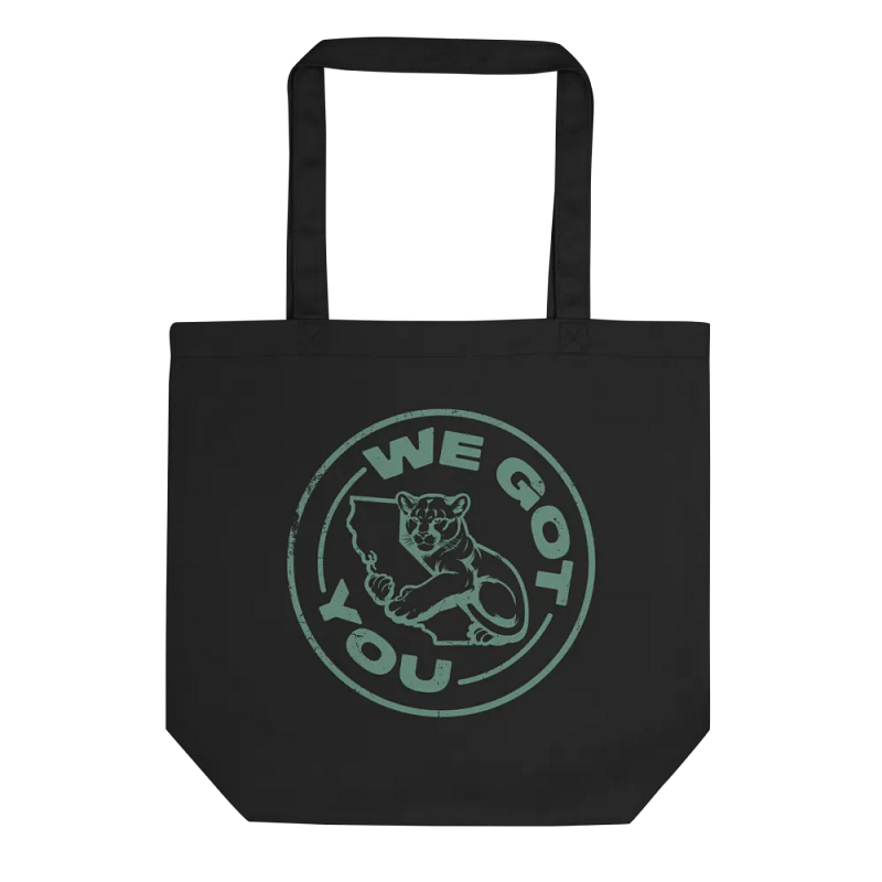 Eco 'We Got You' Tote Bag