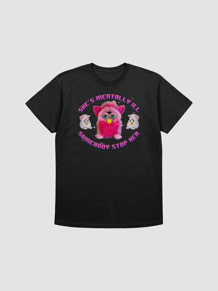 She's Mentally Ill Unisex T-Shirt product image (5)