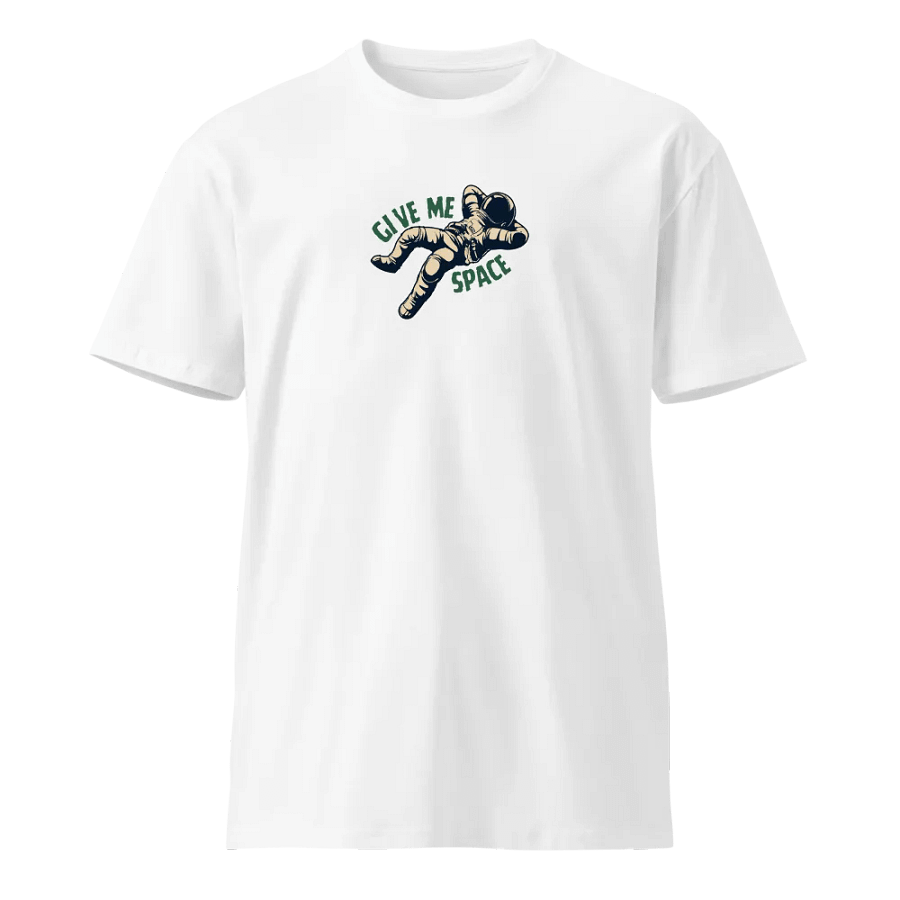 give me space t-shirt (unisex) product image (1)