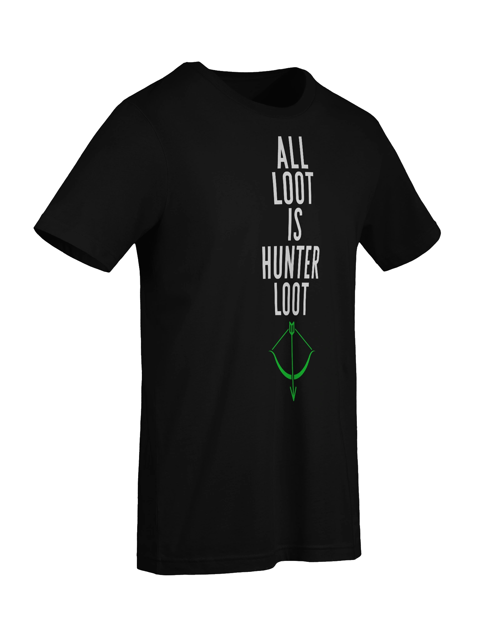All Loot Is Hunter Loot T-Shirt product image (75)