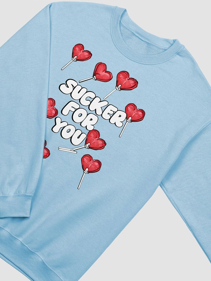 Sucker For You Sweatshirt product image (2)