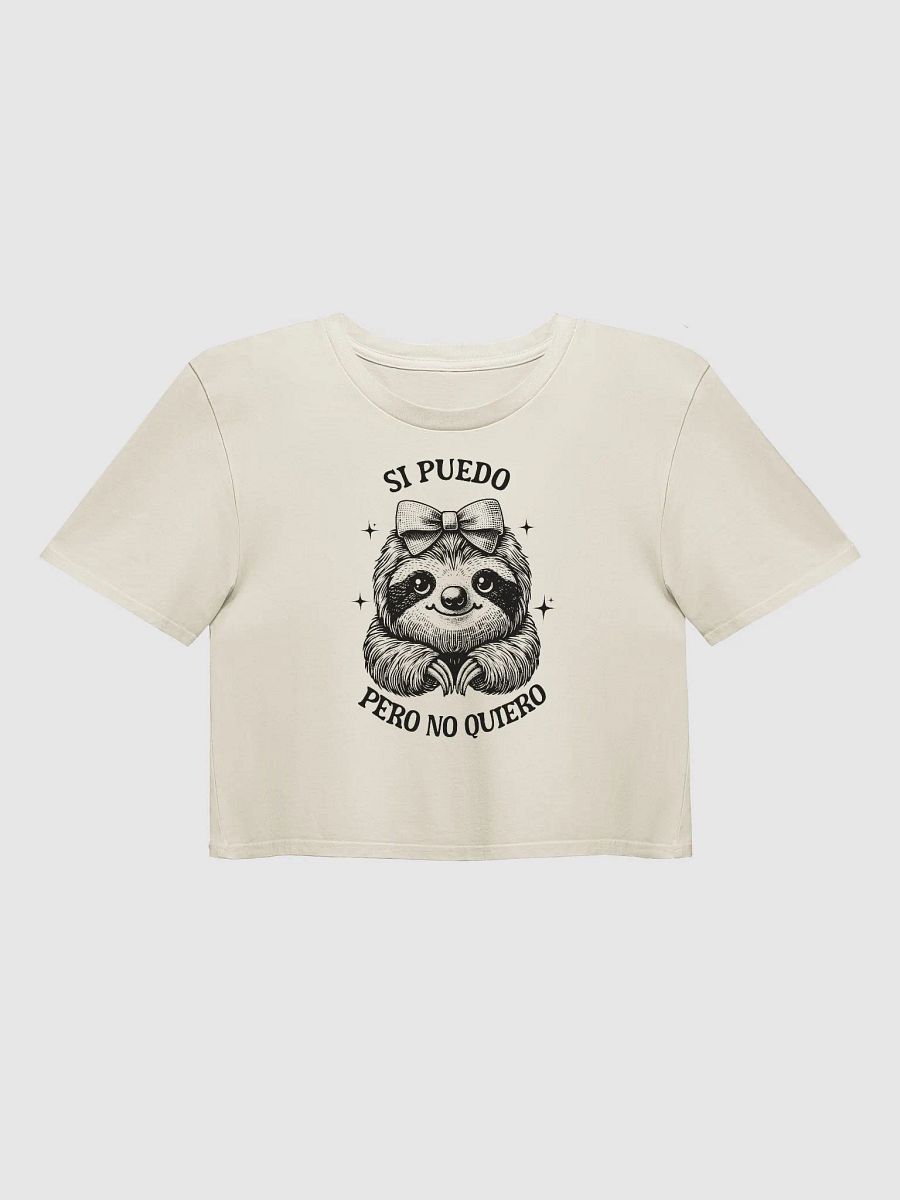 Si Puedo, Pero No Quiero Crop Top product image (1)
