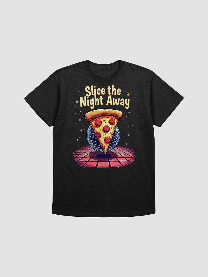 Slice the Night Away T-Shirt product image (1)