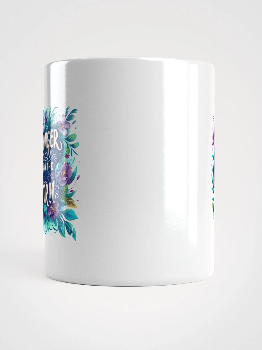 Stronger than the Storm Coffee Mug product image (14)