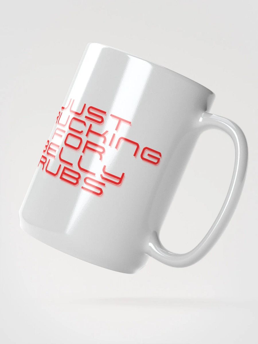 Just Trucking for Belly Rubs 15 Oz Coffee Cup product image (2)