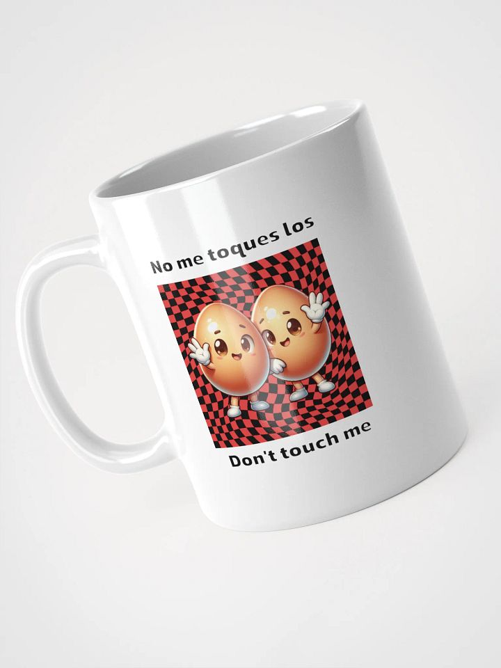 Don't Touch Me Eggstraordinary No Me Toques Los Mug product image (2)