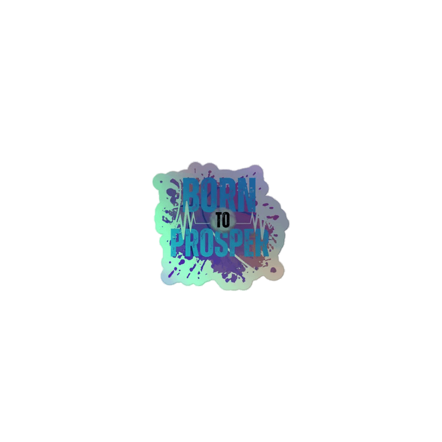 Born to Prosper Holographic Sticker Set product image (1)