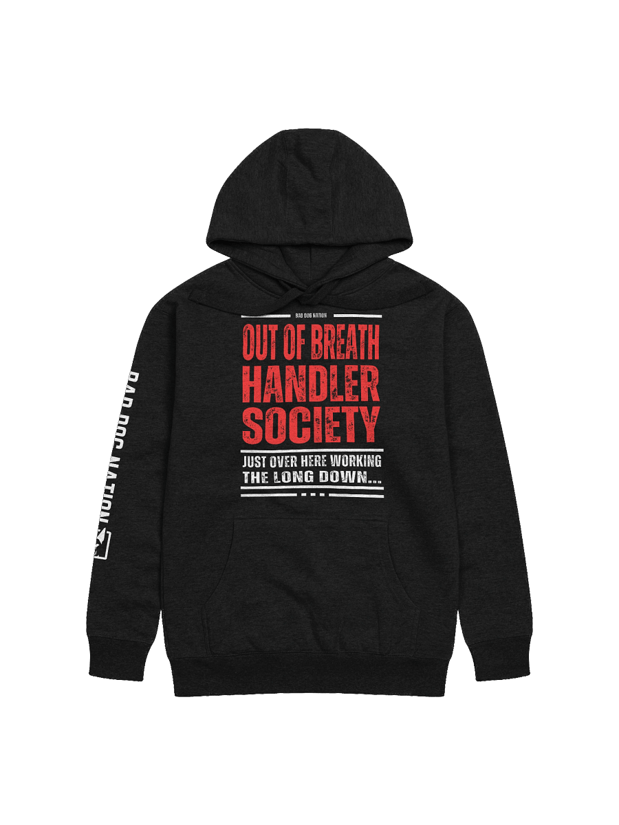 Out of Breath Handler Society - Front Print - Premium Adult Unisex Hoodie product image (1)