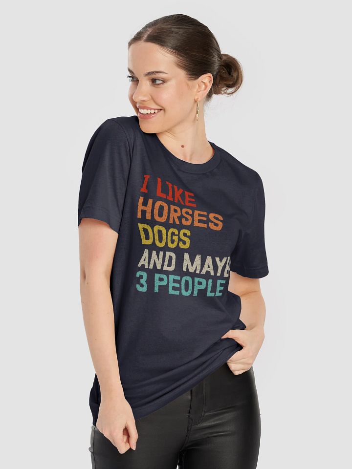 "HORSES, DOGS AND 3 PEOPLE" t-shirt product image (2)