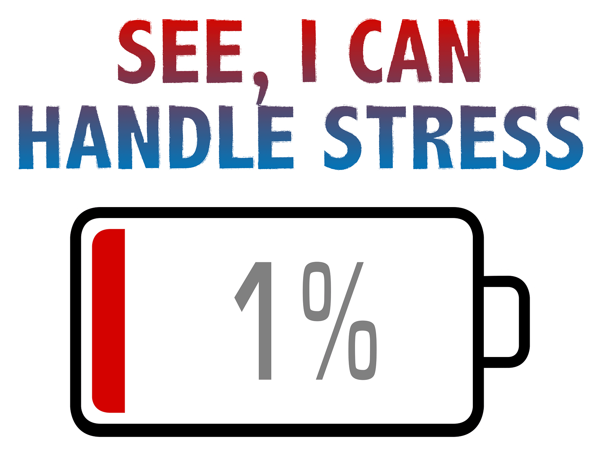 See, I Can Handle Stress with Battery at 1% T-Shirt product image (2)