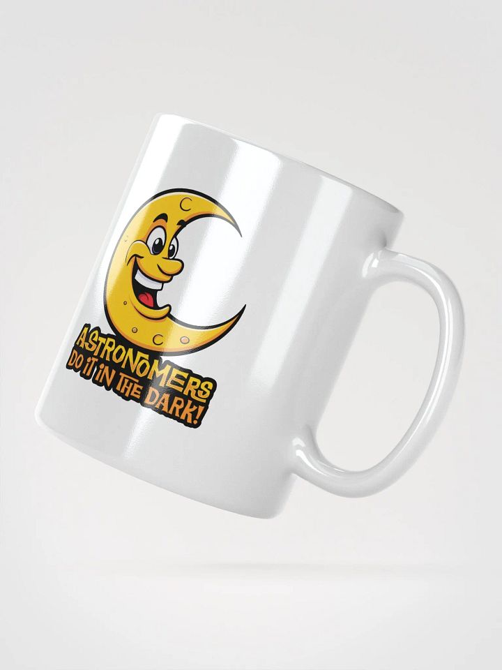 Funny “Astronomers Do It In The Dark!” Mug product image (2)