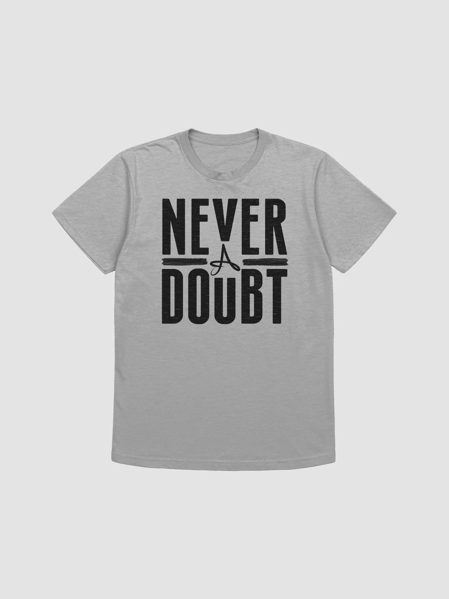 Never A Doubt Supersoft T-shirt product image (1)