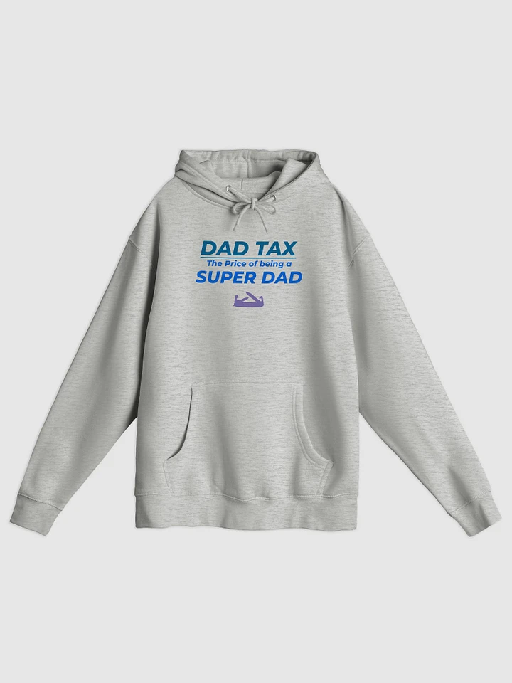 DAD TAX The Price of Being a Super Dad product image (2)