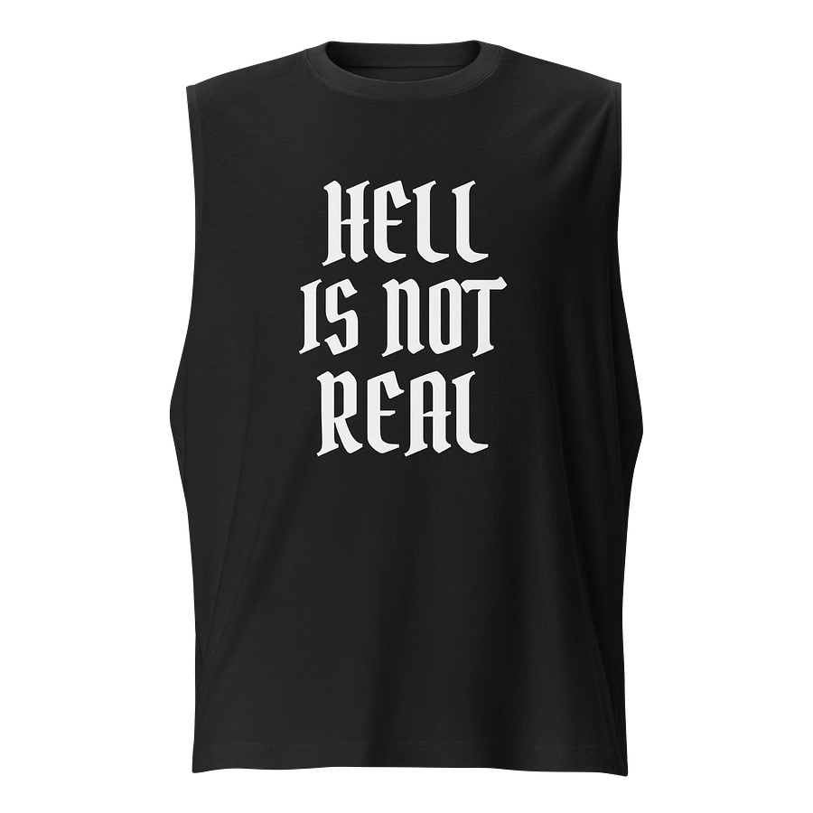 HELL IS NOT REAL tank product image (1)
