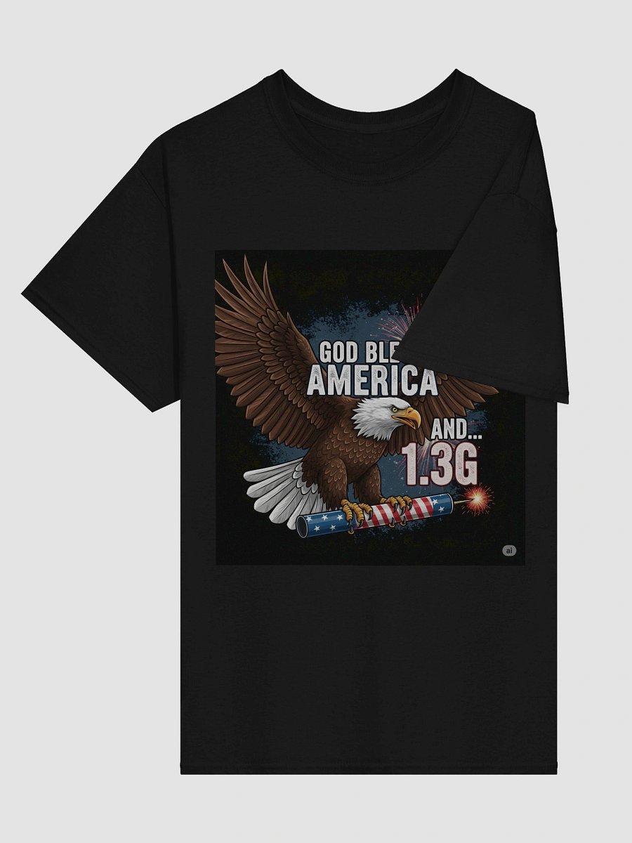 God Bless America and 1.3g Tshirt product image (5)