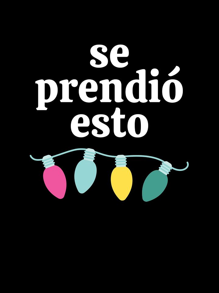 Se Prendió Esto Camiseta Unisex product image (1)