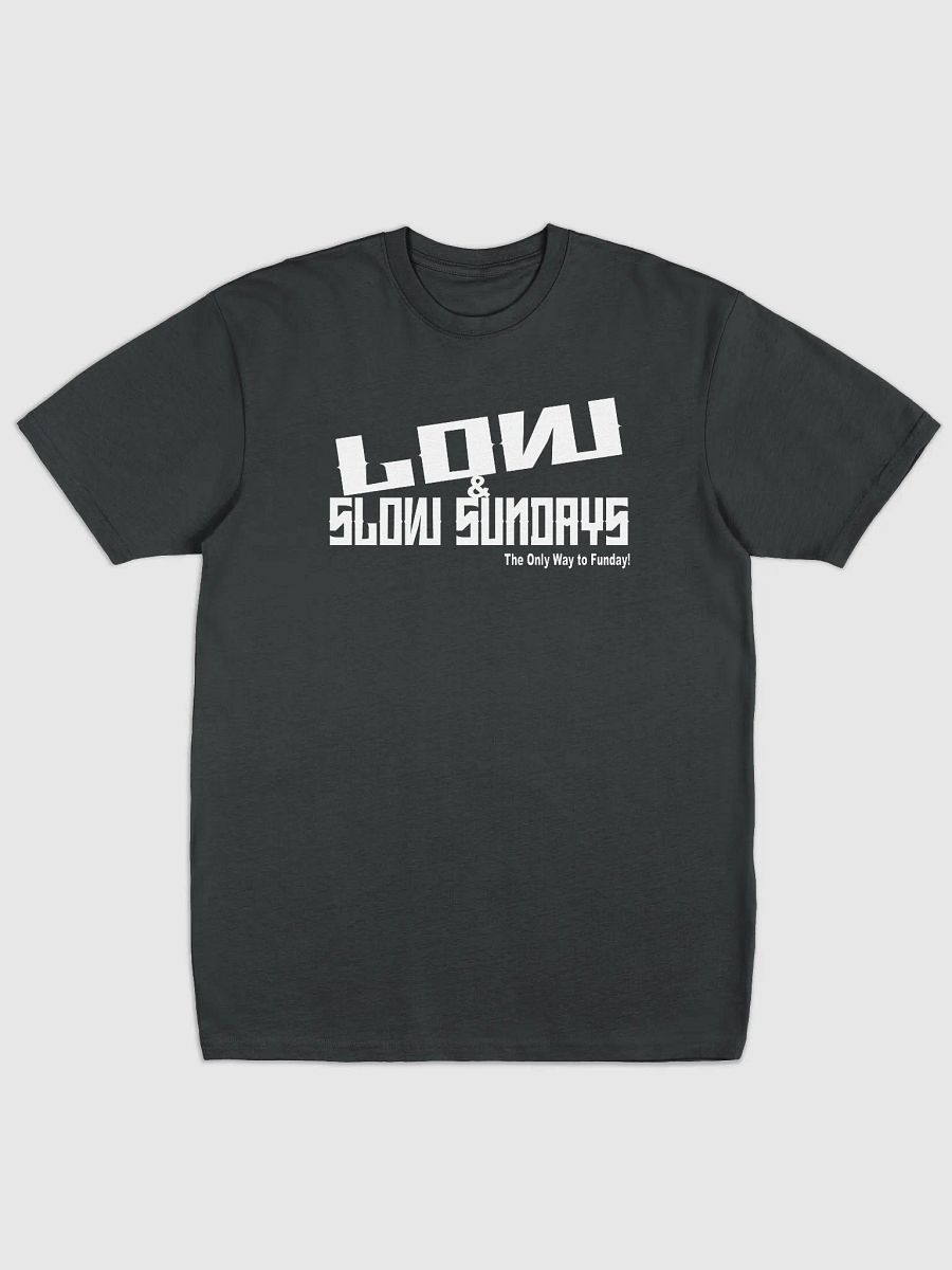 "Low & Slow Sundays – The Only Way to Funday!" 💨💎 product image (1)