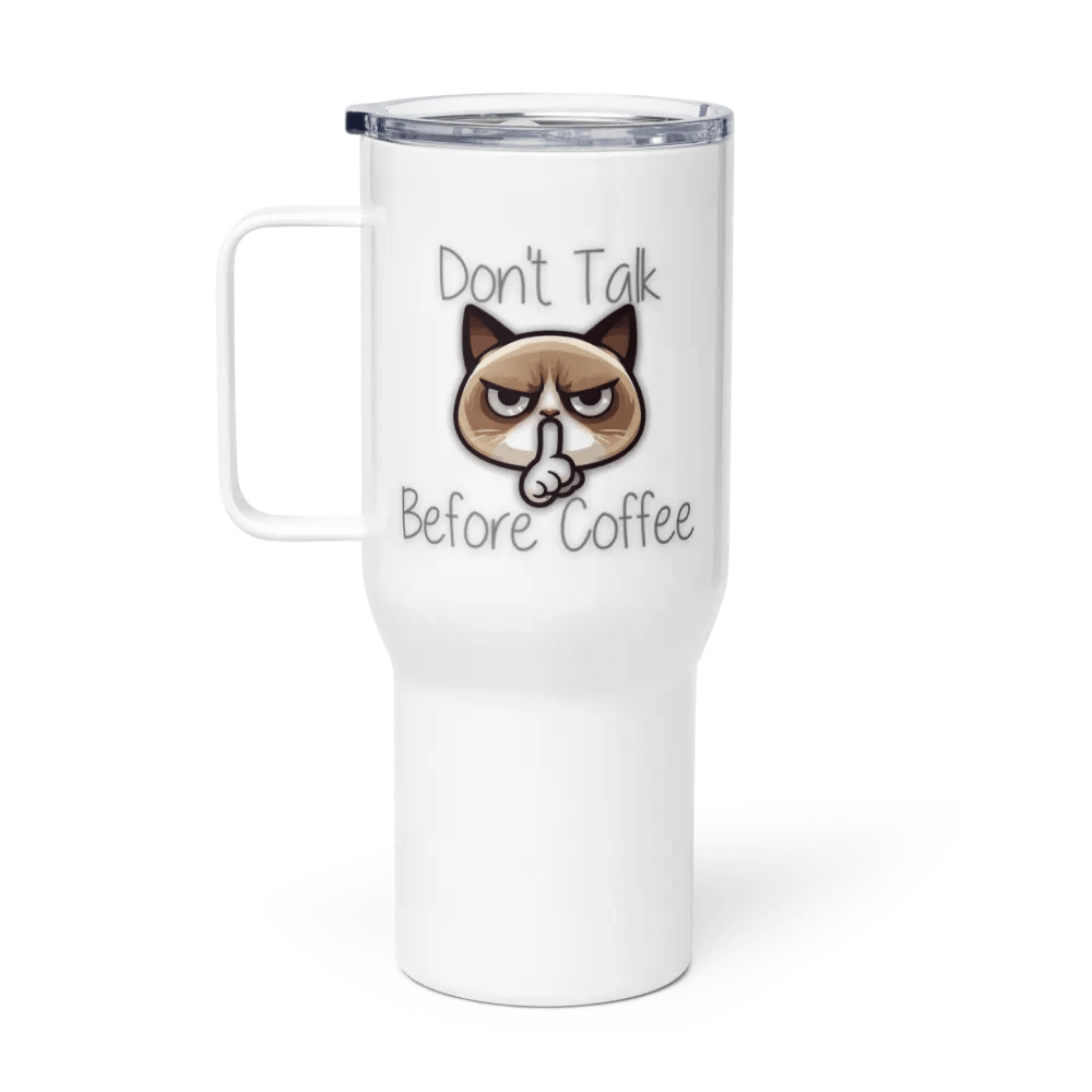 Don't talk before coffee Travel Mug with a Handle product image (1)