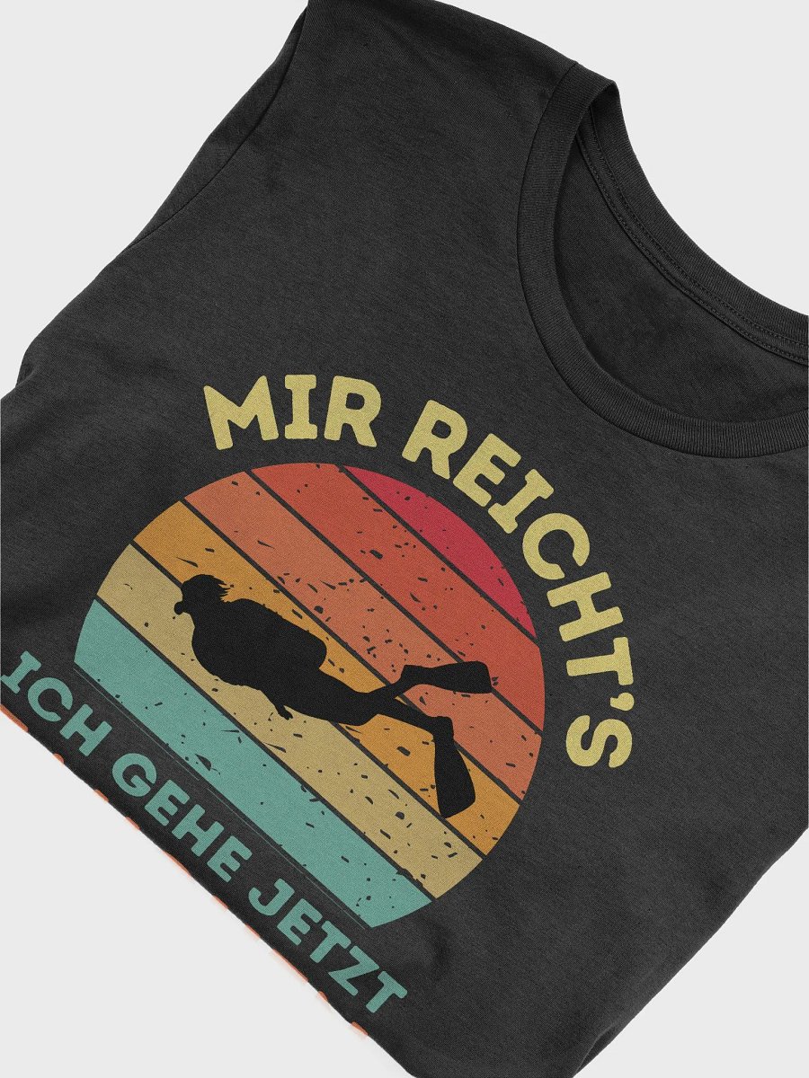 Mir Reicht's T-Shirt product image (4)
