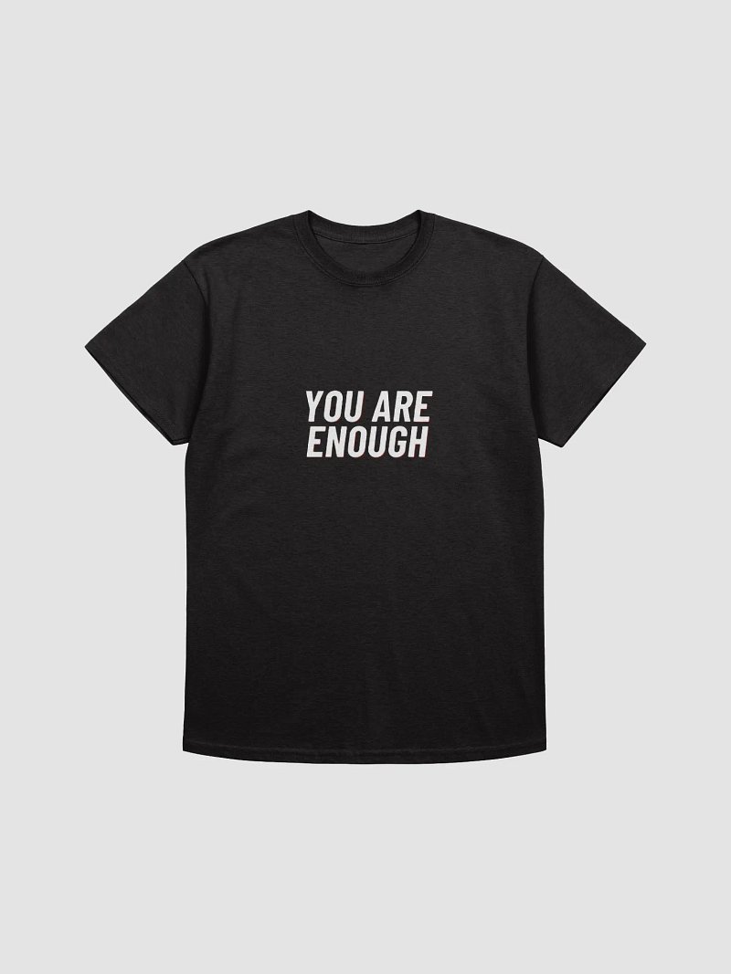 You Are Enough