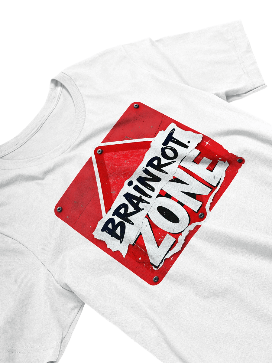 Brainrot Zone Sign Tee product image (3)