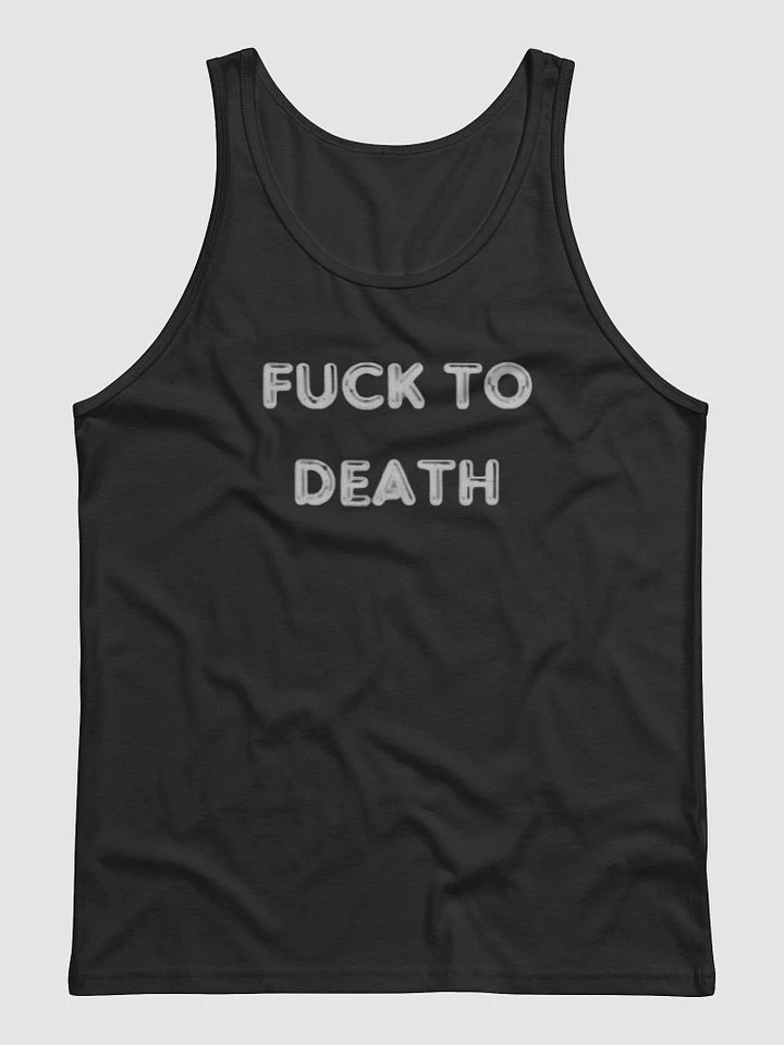 Fuck to Death Tank product image (1)