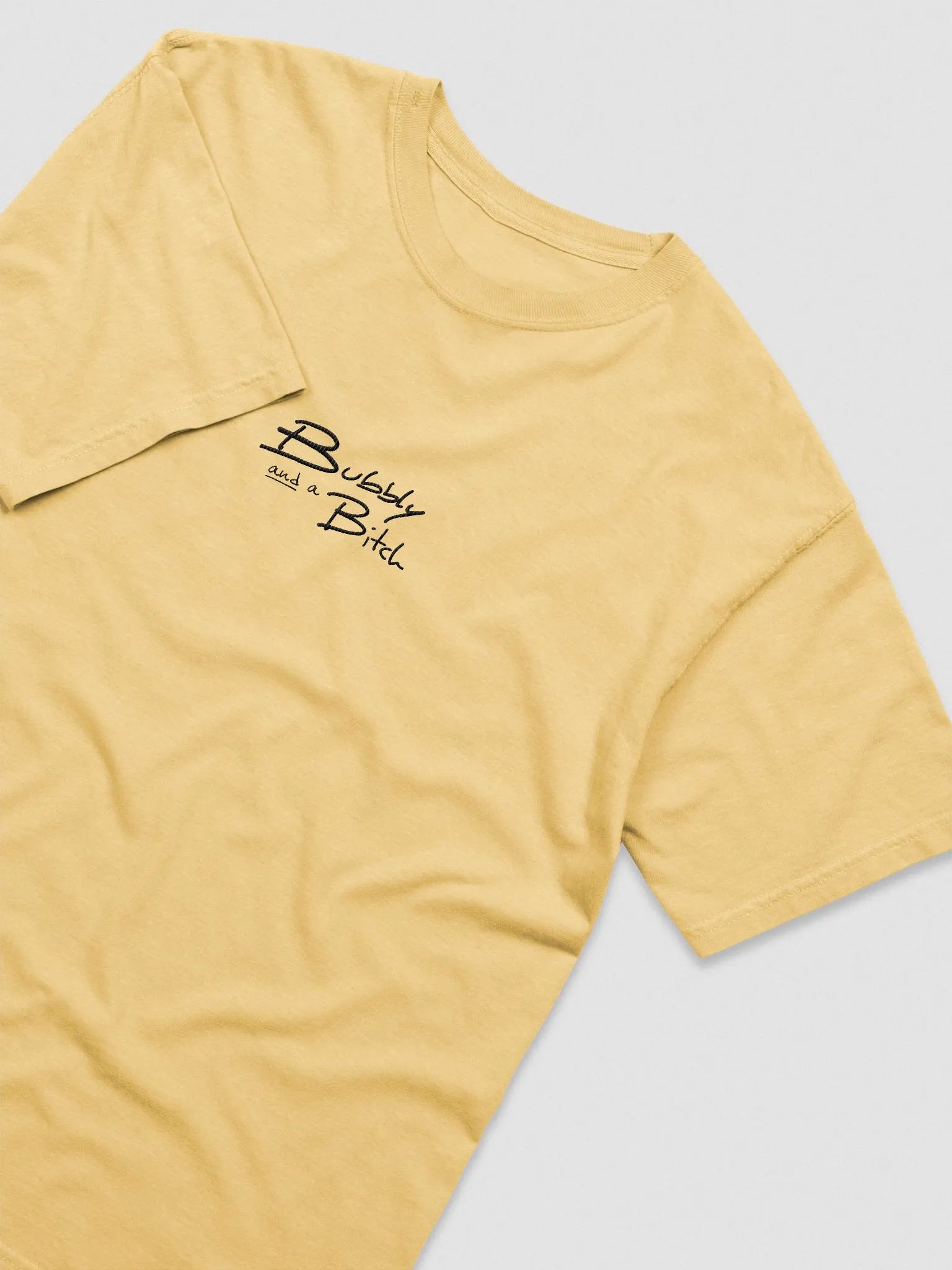Bubbly and a B*tch embroidered garment-dyed tee product image (4)