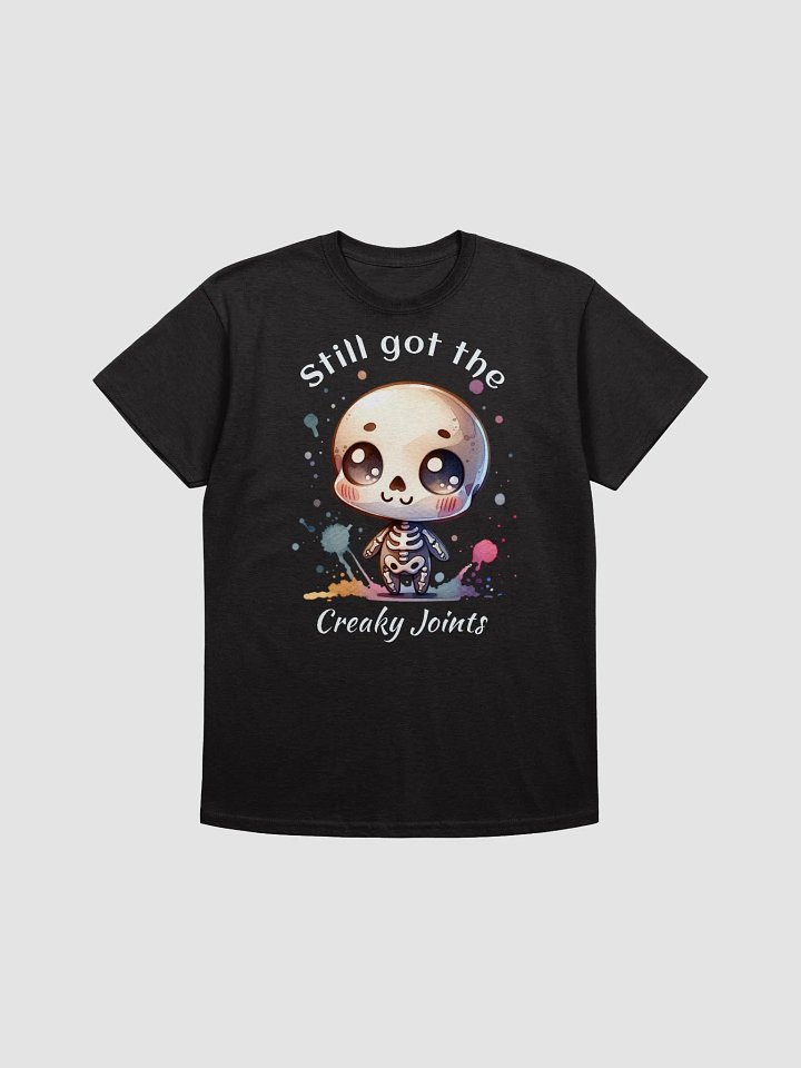 Skeleton: Still got the creaky joints. T-shirt product image (1)