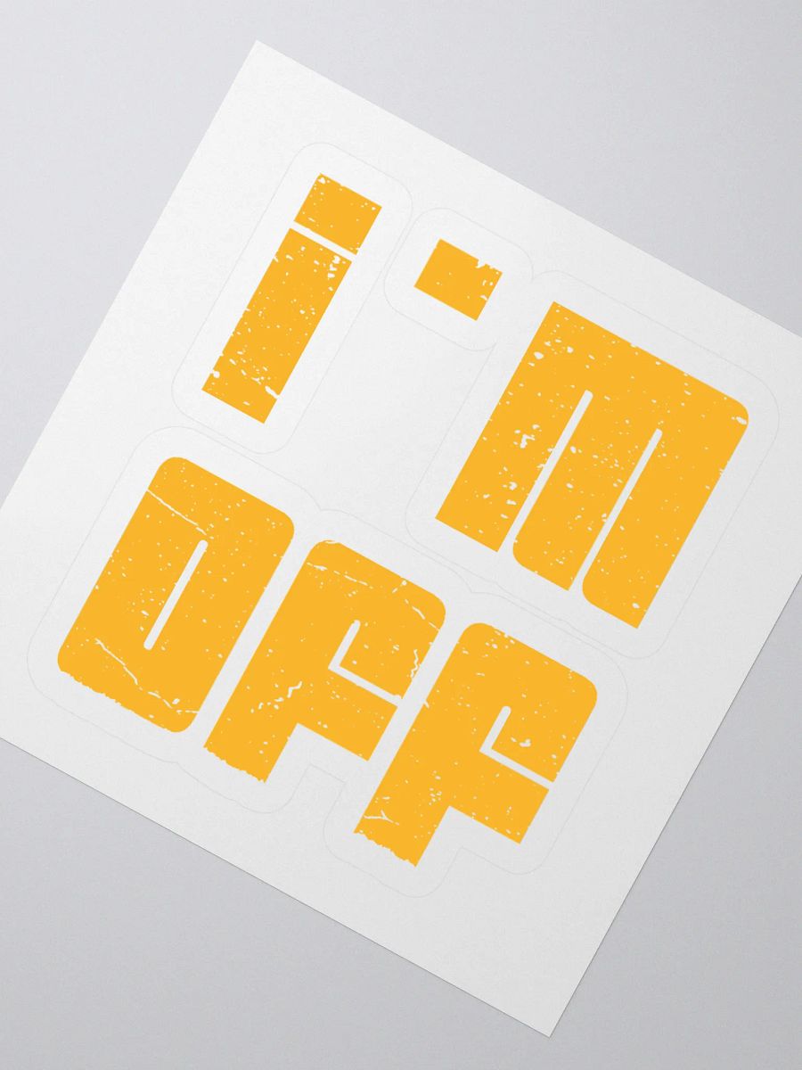 Bold 'i'm OFF' Kiss Cut Sticker product image (4)
