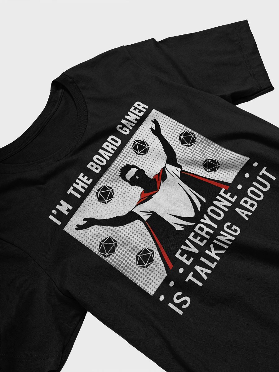 Cringey Board Gamer Shirt - I'm the Board Gamer Everyone is Talking About - Black product image (4)