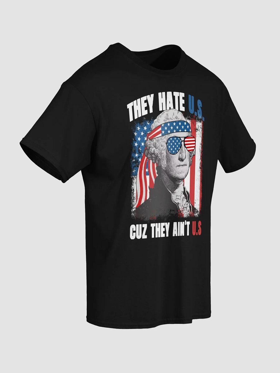 They Hate Us Cuz They Ain't Us Shirt product image (6)