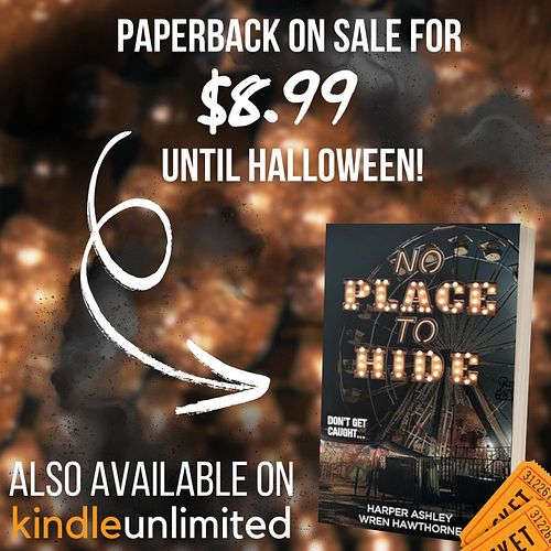 A little paperback sale to get you in the ✨Halloween spirit✨ #havocsplaygroundseries #noplacetohide #harperashley #wrenhawtho...