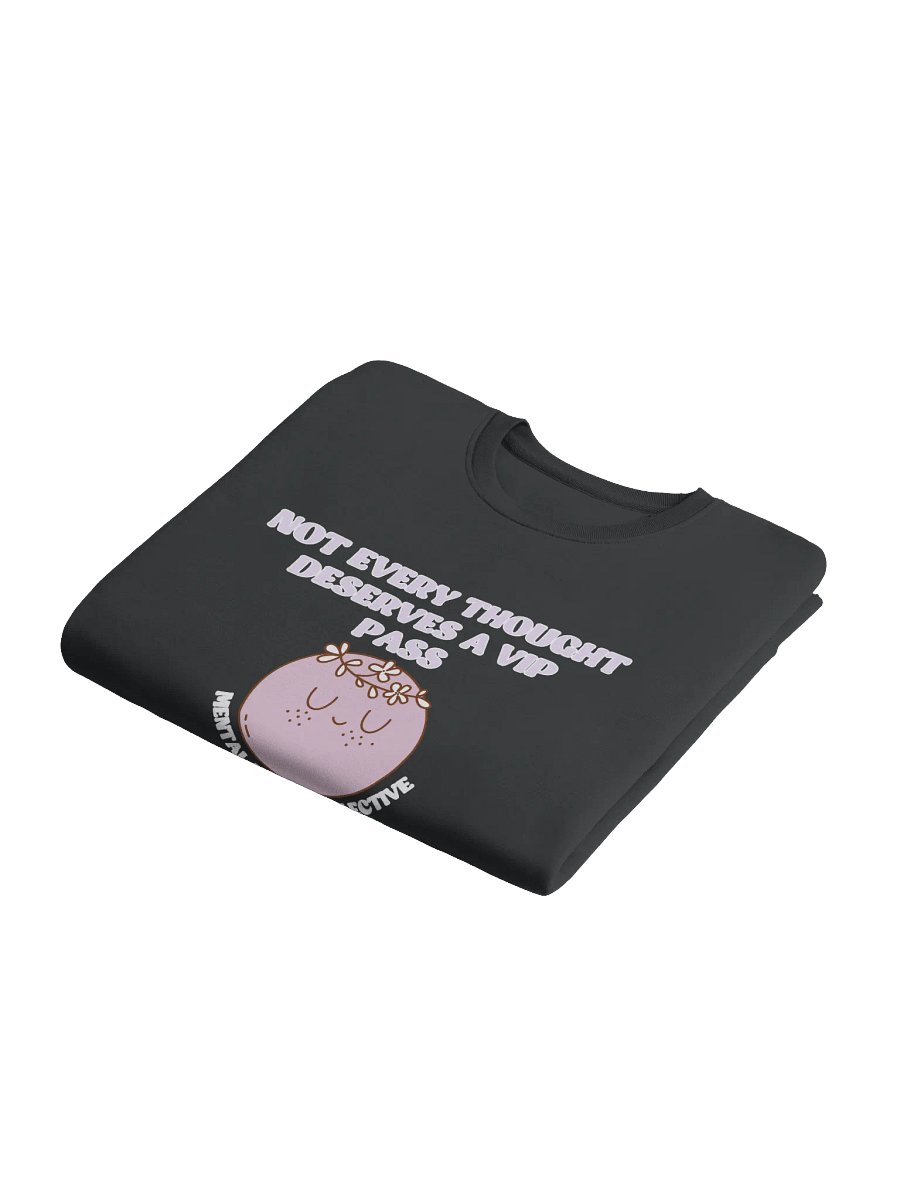 Not Every Thought Deserves a VIP Pass Unisex Eco Sweatshirt – Embrace Mindfulness and Peace product image (6)