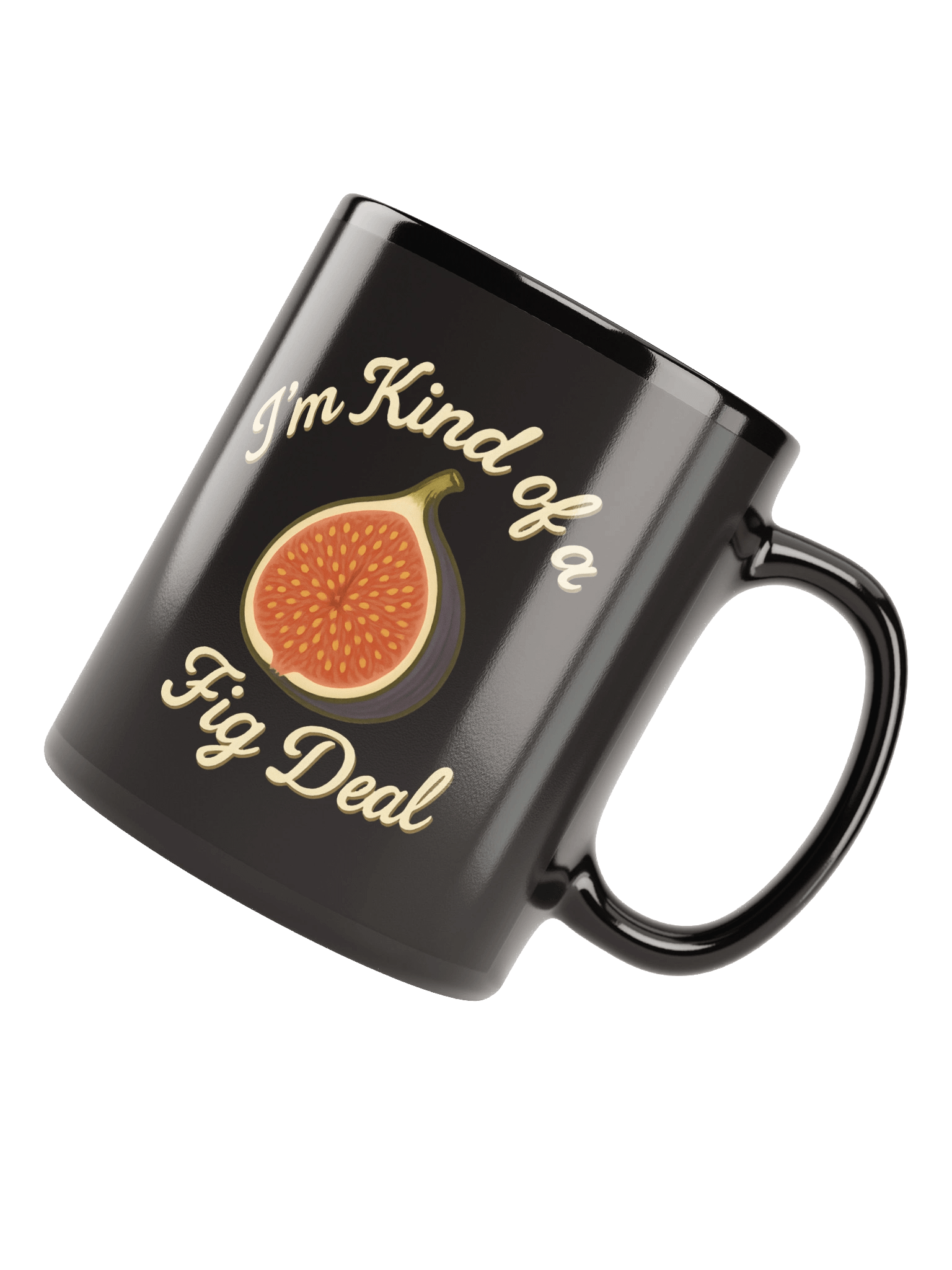 I'm Kind of a Fig Deal - Coffee Mug product image (4)