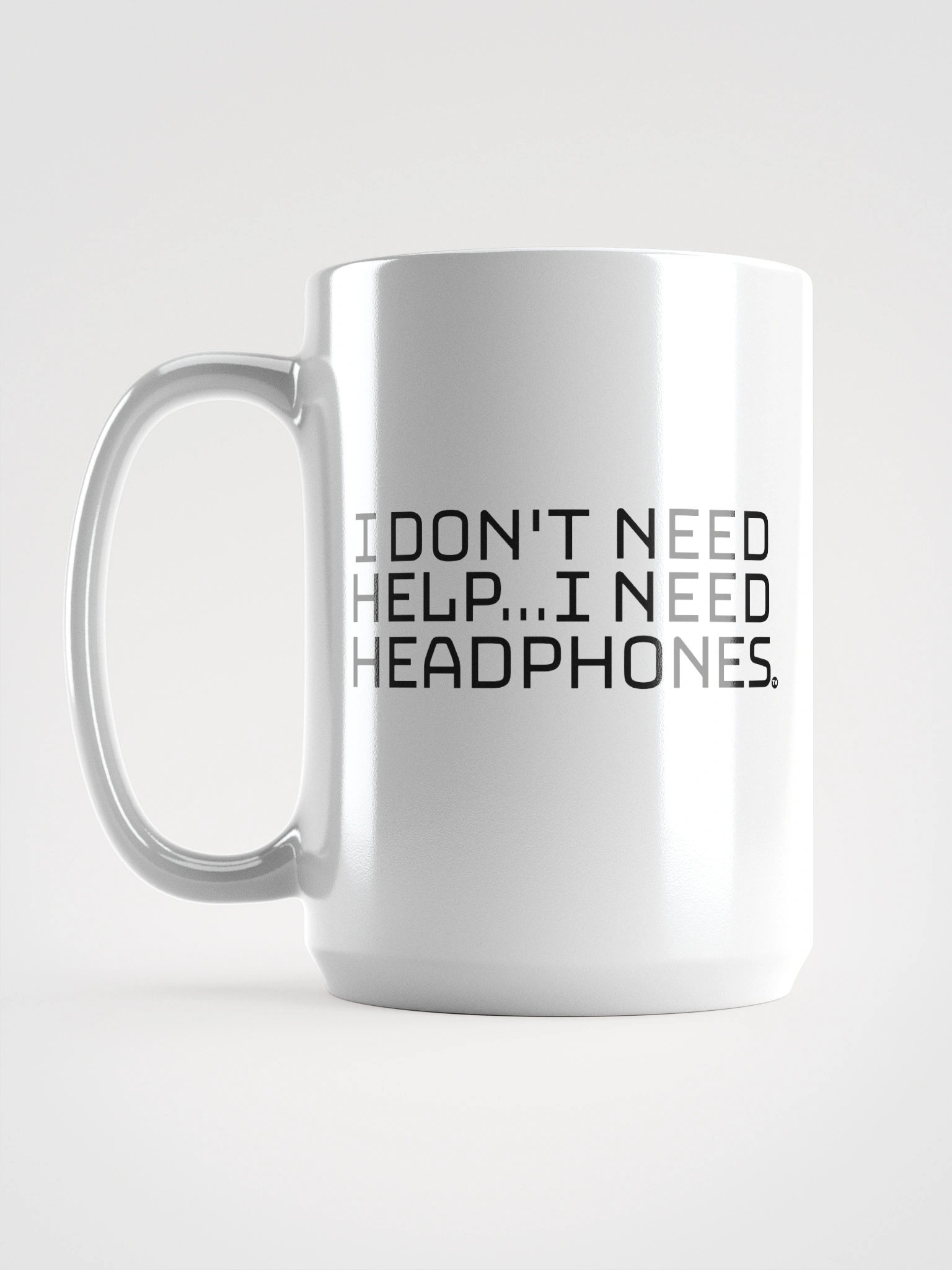 "I don't need help..." Glossy Mug product image (2)