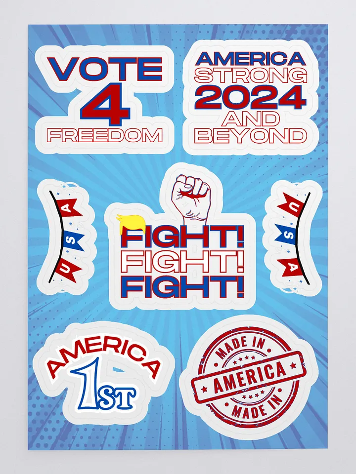 Trump USA Patriot Fight! Fight! Fight! America 1st Vote 4 Freedom Made in America America Strong 2024 and Beyond Sticker Set product image (1)