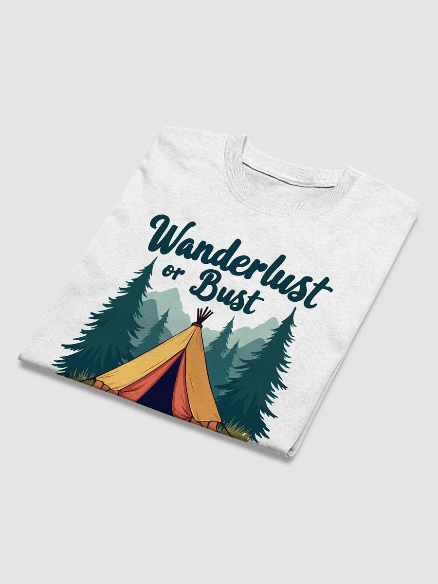 Wanderlust or Bust T-Shirt product image (3)