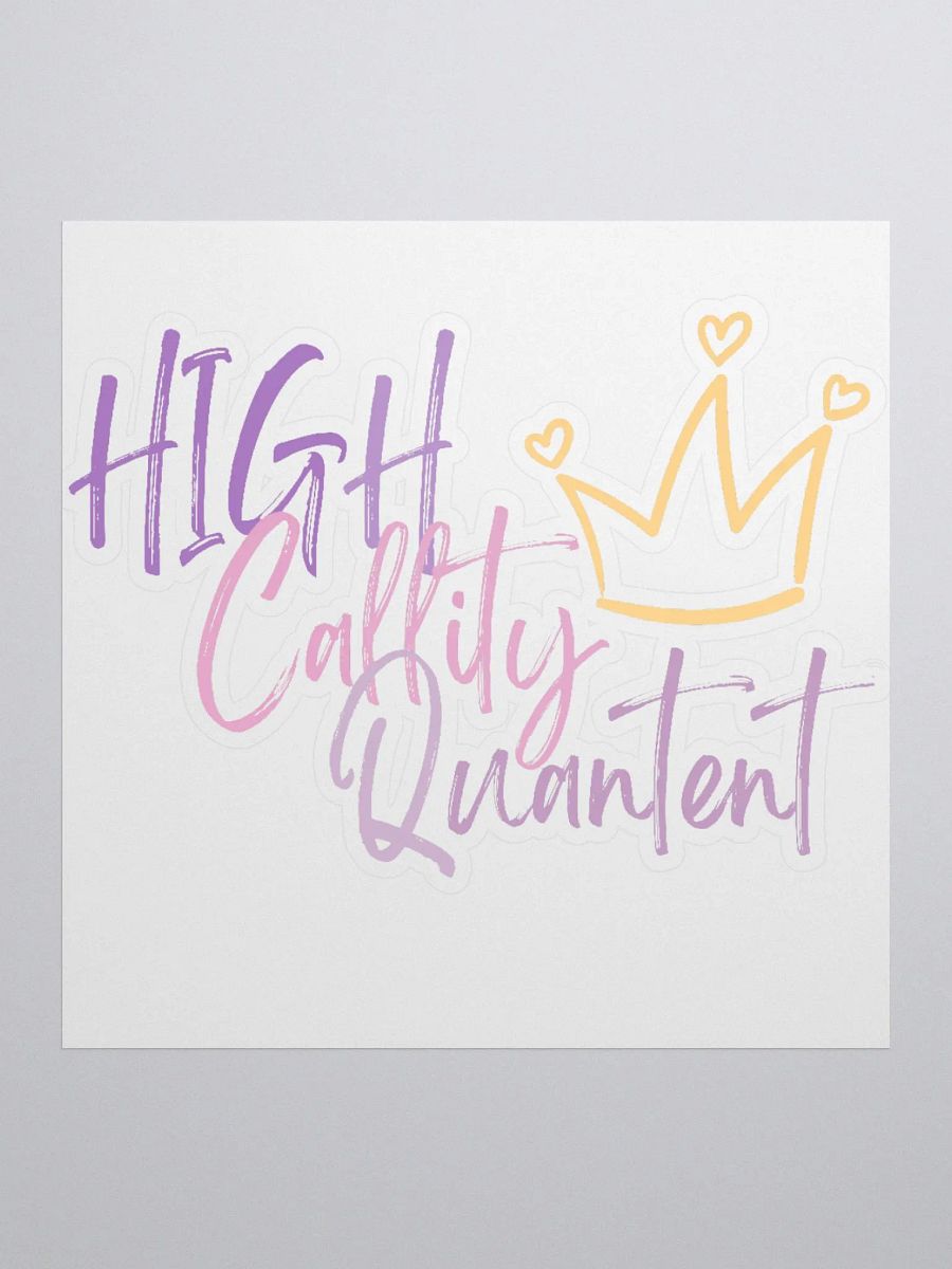 High Callity Quantent - sitcker product image (1)