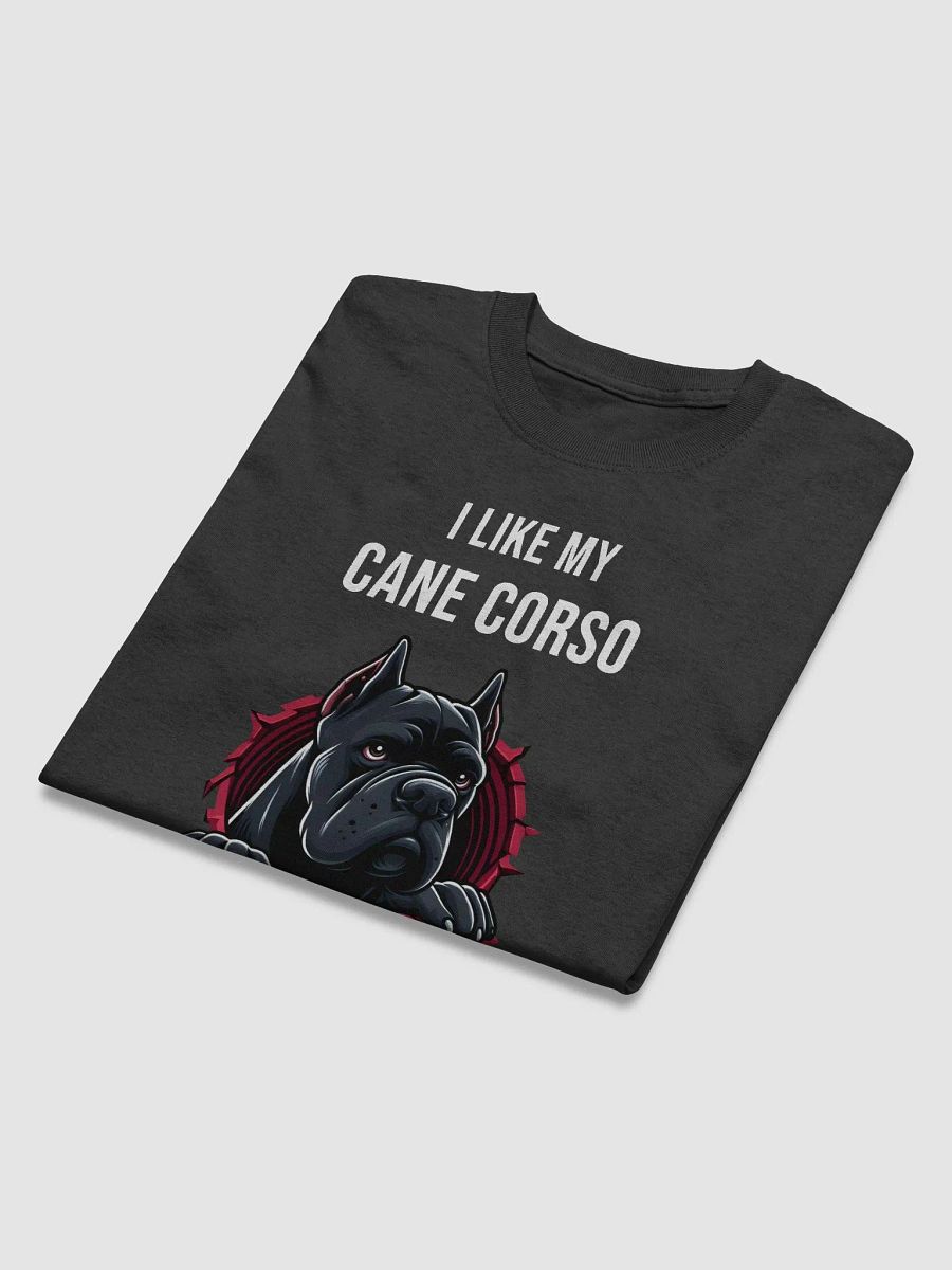 I Like My Cane Corso and Maybe 3 People T-Shirt product image (3)