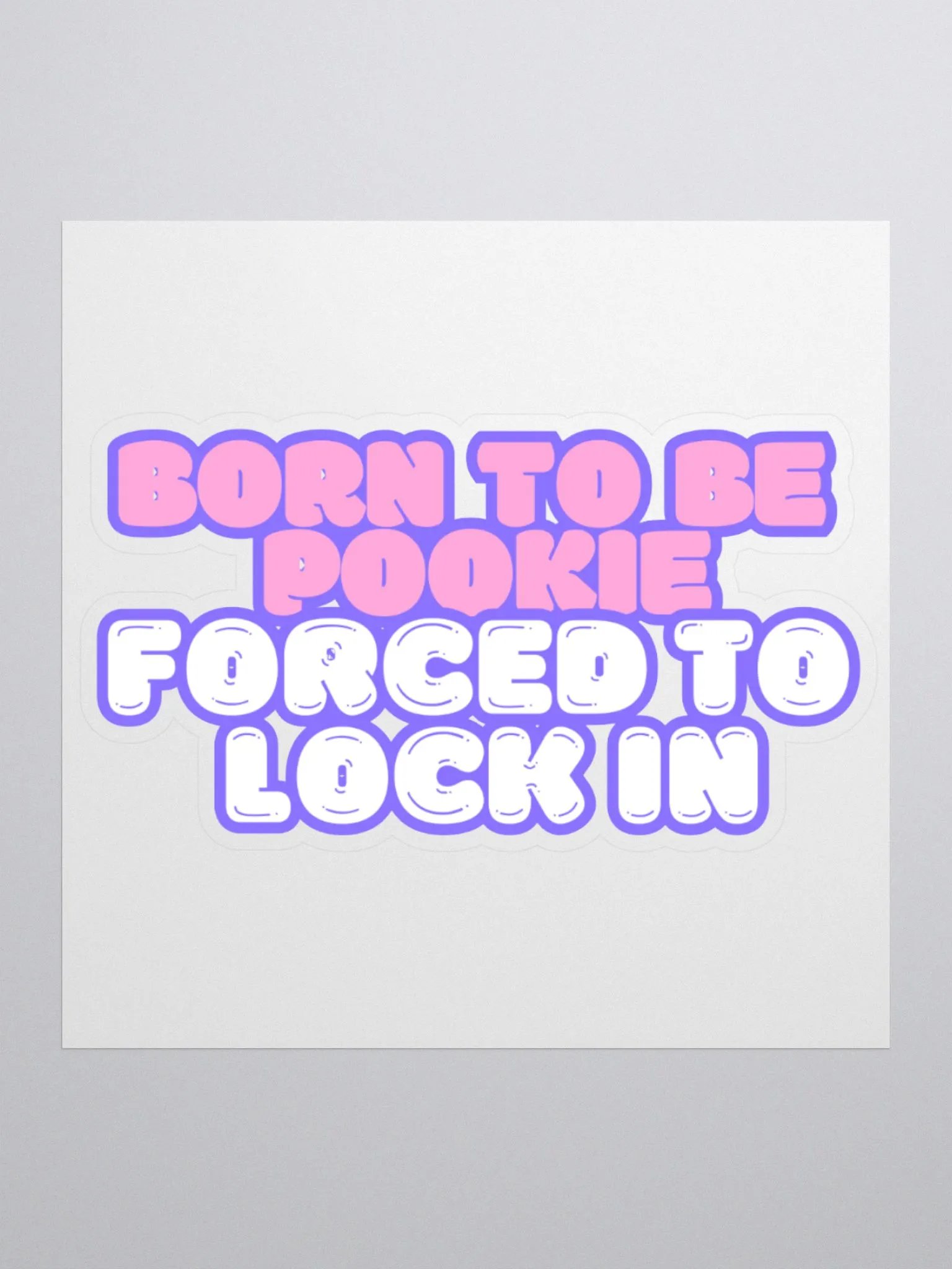 Born to be Pookie Sticker product image (1)