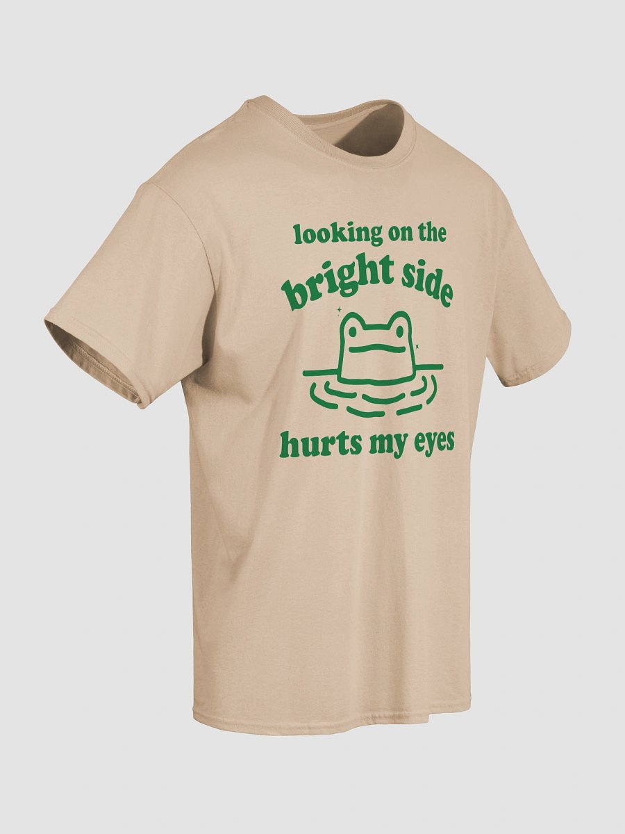 Looking on the bright side hurts my eyes product image (27)