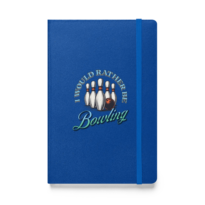 I Would Rather Be Bowling Strike Your Creativity Bowling Notebook product image (1)