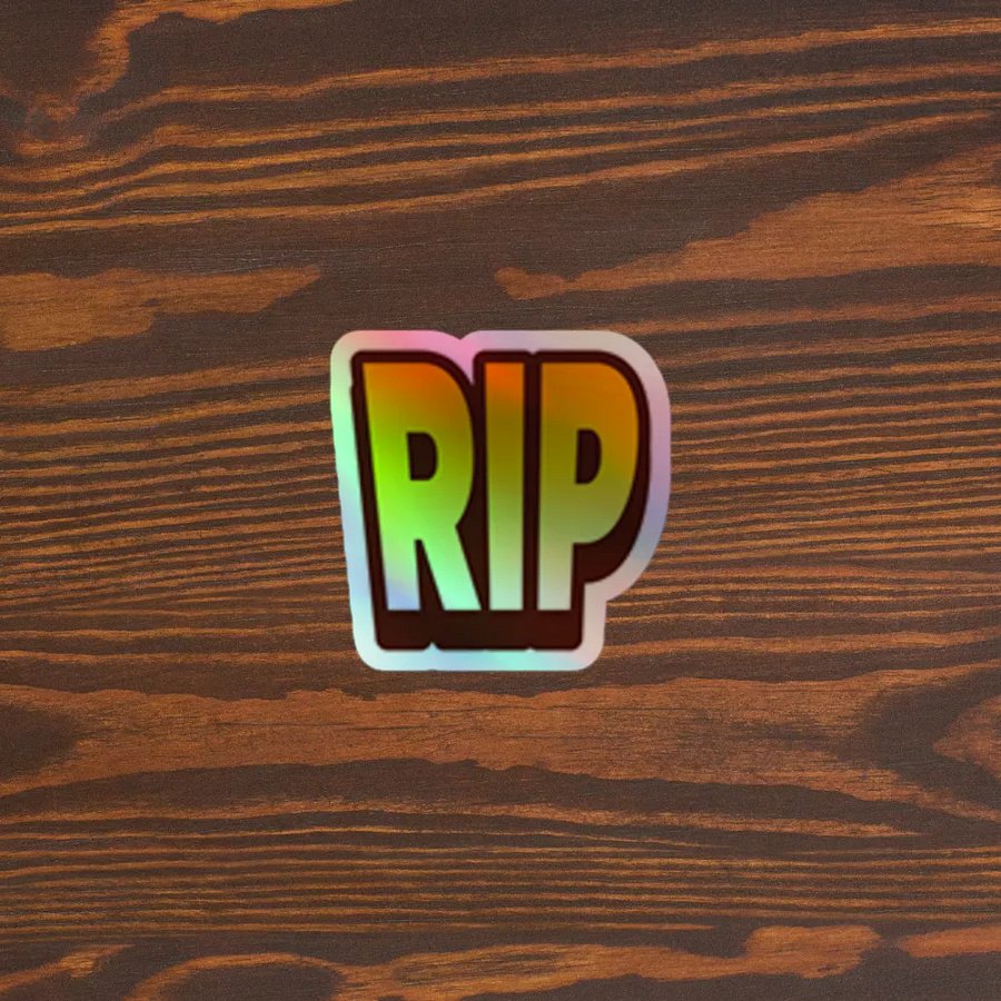 RIP Holographic Sticker product image (3)